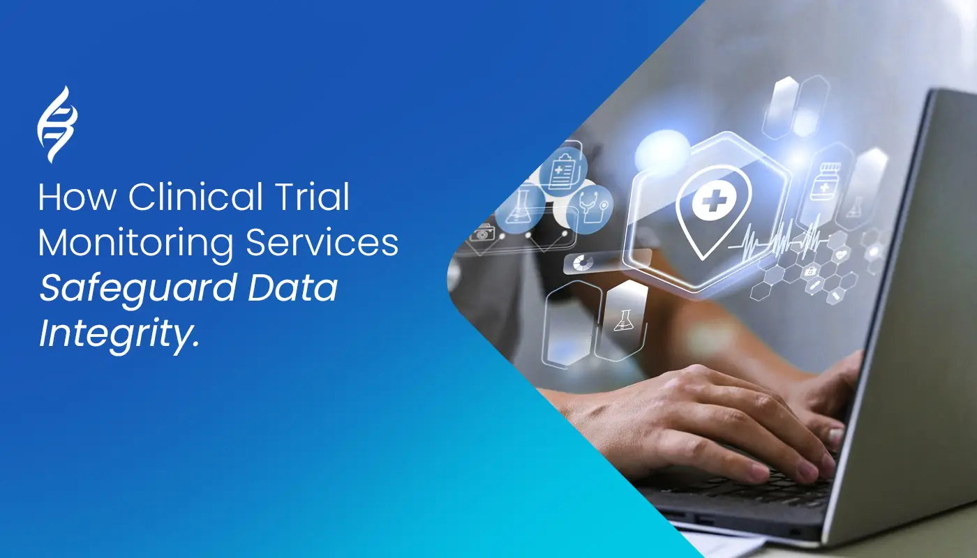 Clinical Trial Monitoring Services