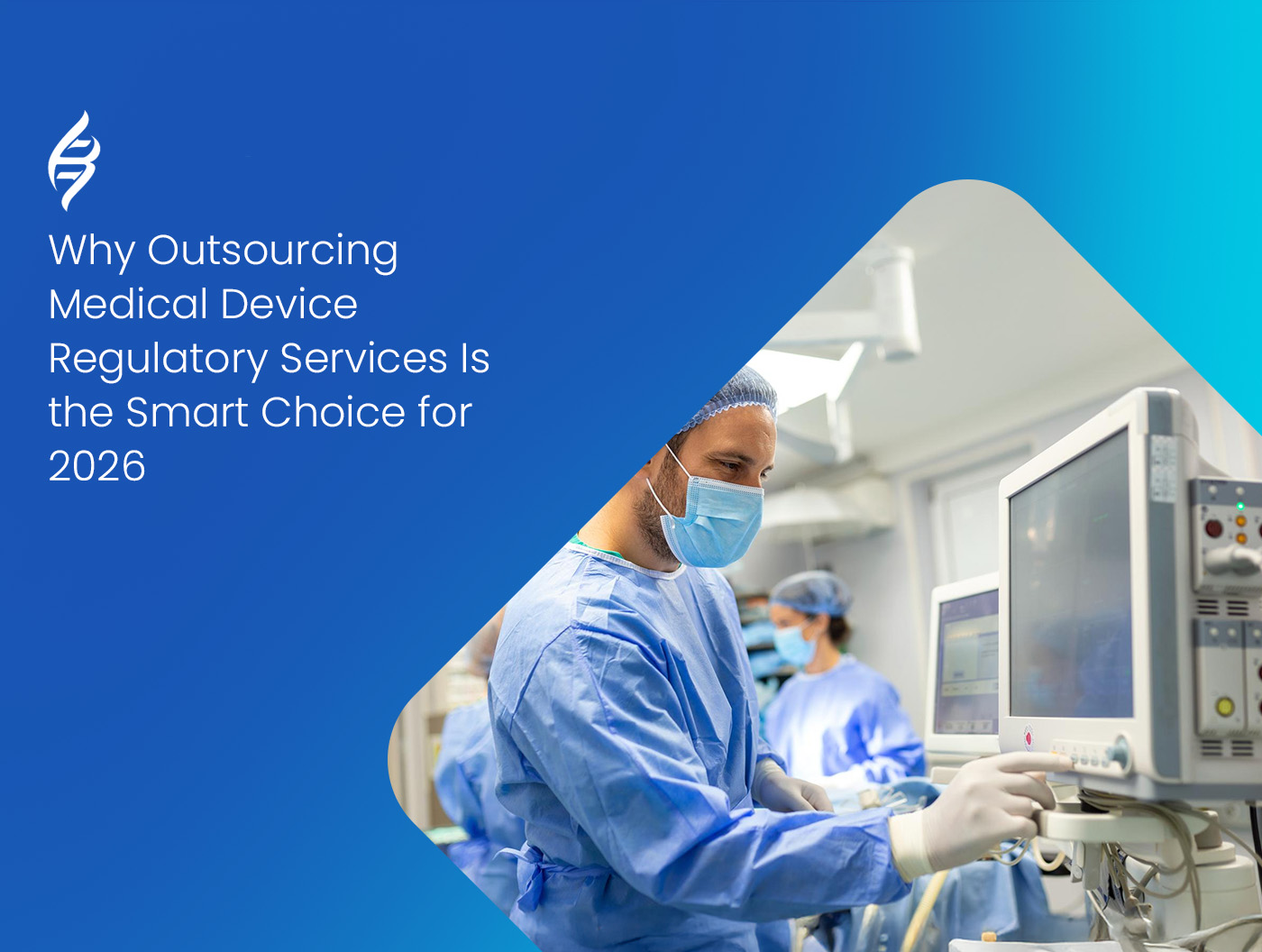 Outsourcing Medical Device Regulatory Services