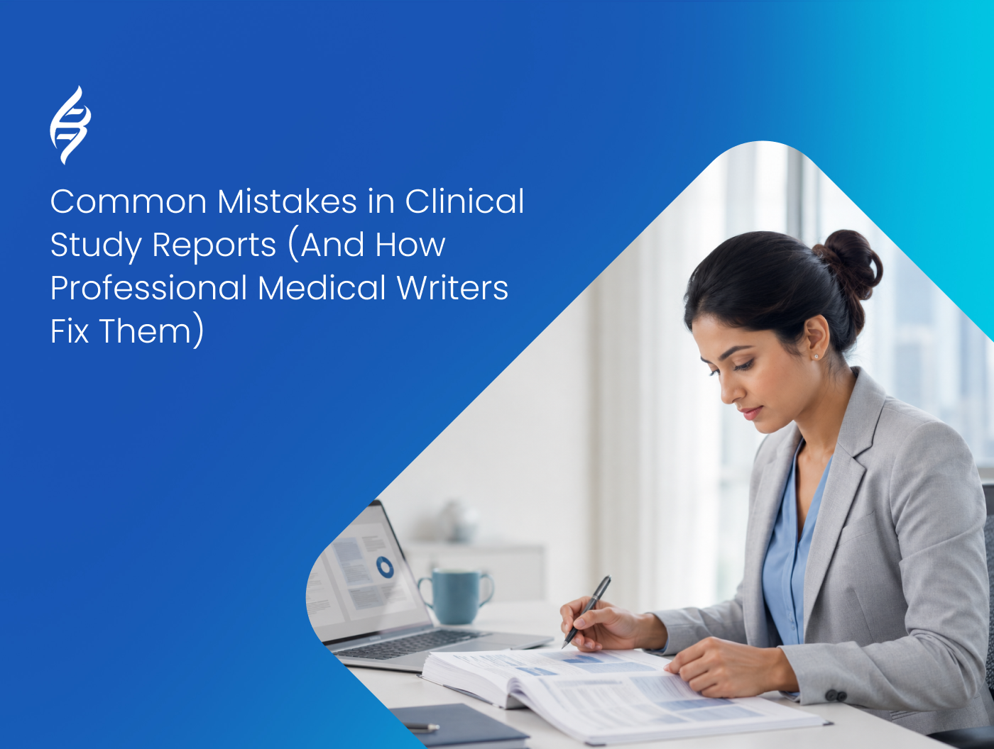 Common Mistakes in Clinical Study Reports