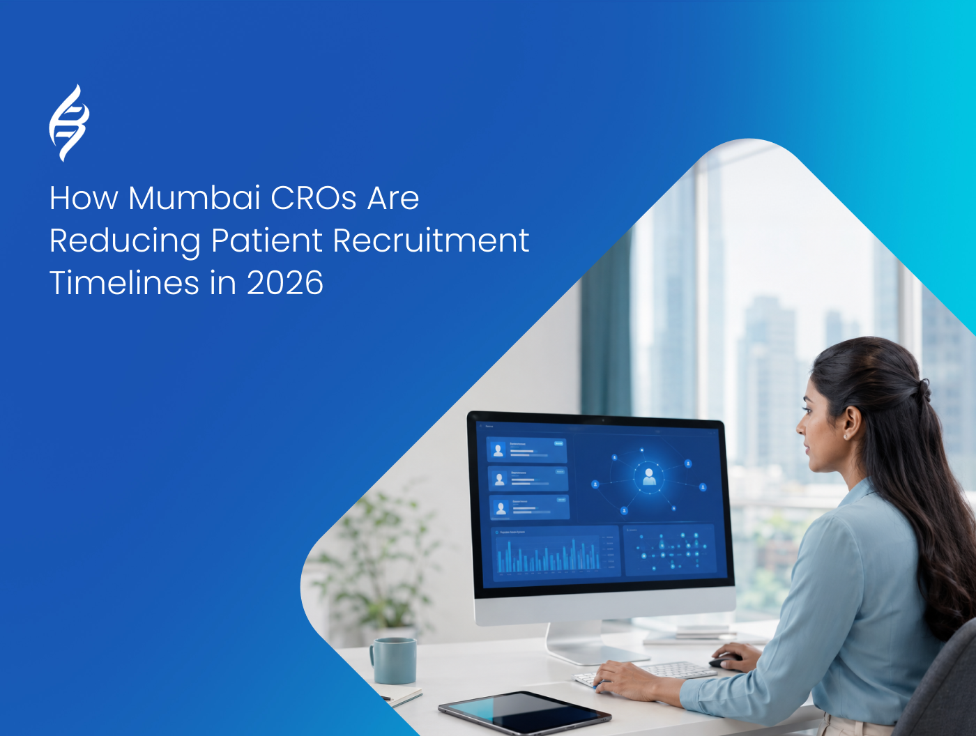How Mumbai CROs Are Reducing Patient Recruitment Timelines in 2026
