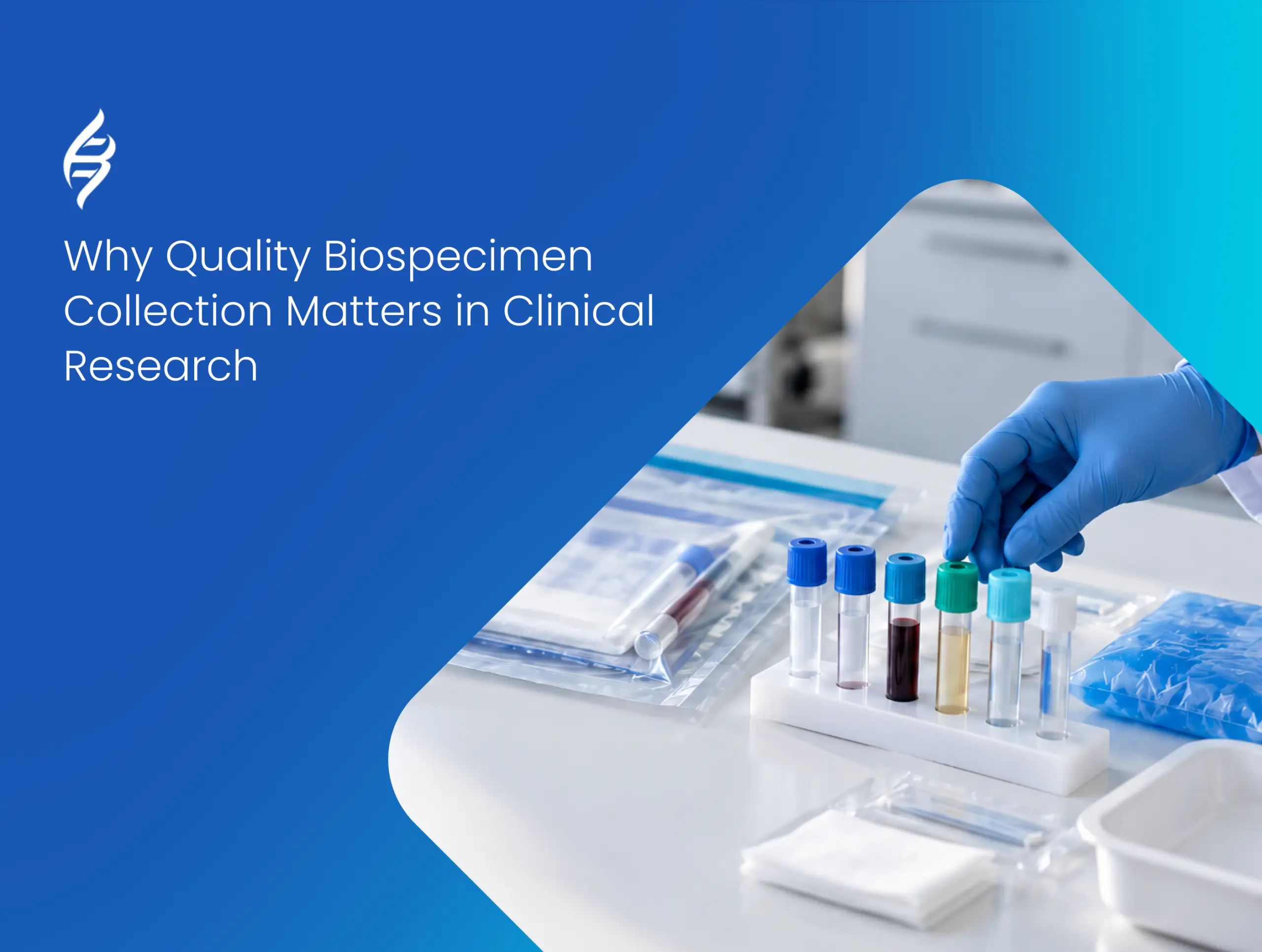 Quality Biospecimen Collection